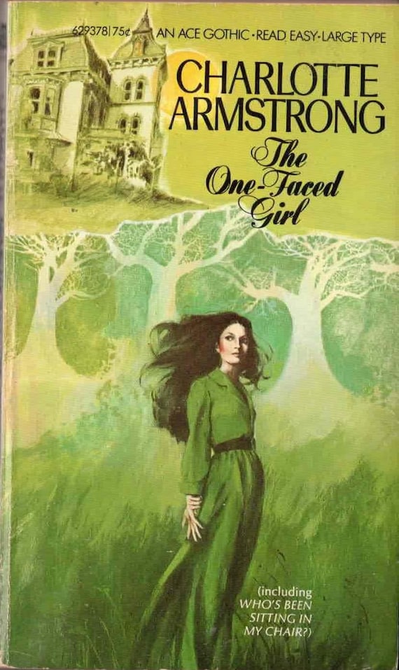 The One-Faced Girl by Charlotte Armstrong, An Ace Gothic Romance