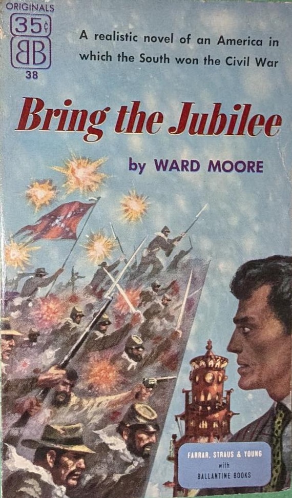 Bring the Jubilee by Ward Moore, Vintage Paperback