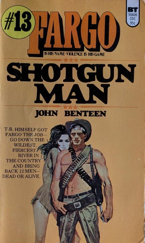 Fargo #13: Shotgun Man by John Benteen / Vintage Paperback