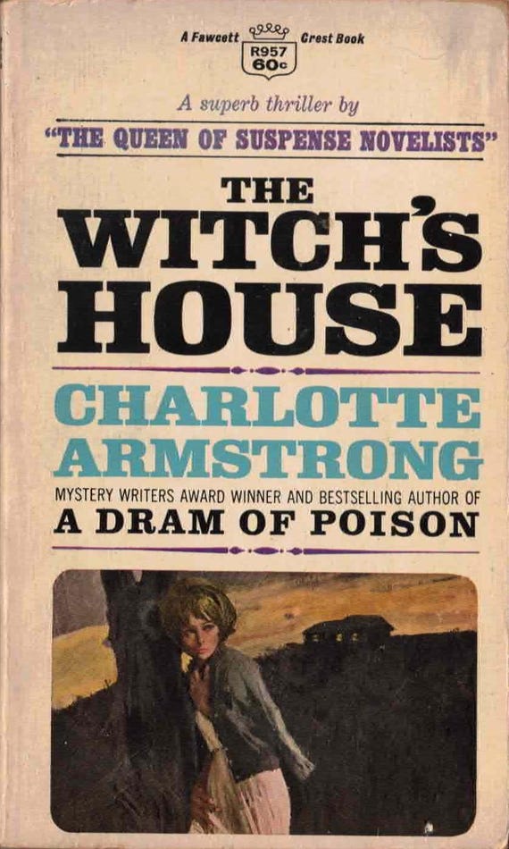 The Witch's House by Charlotte Armstrong / Vintage Paperback Romance
