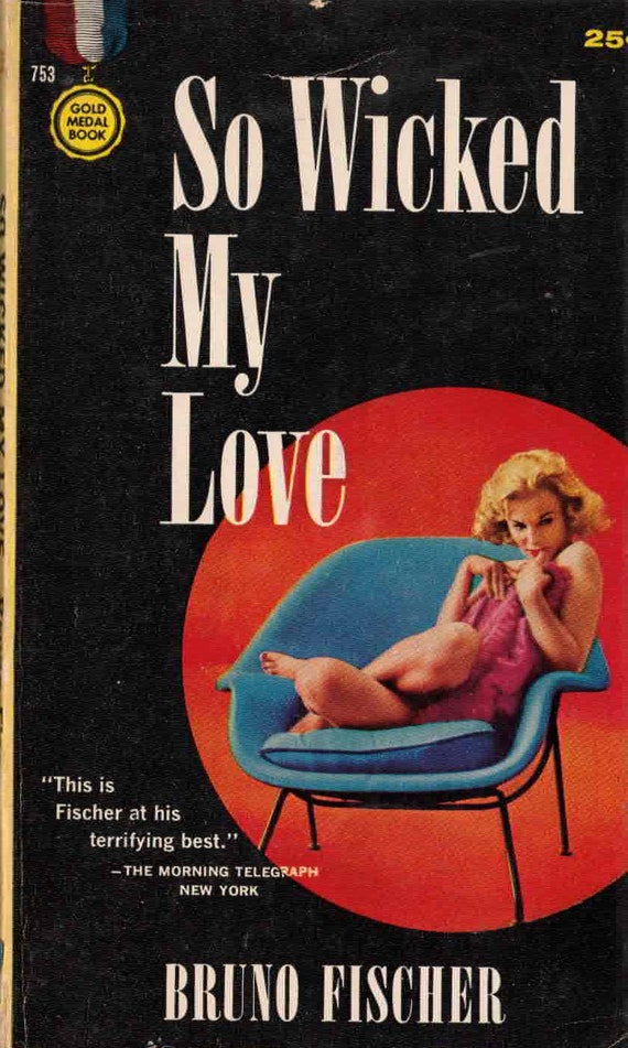 So Wicked My Love by Bruno Fischer