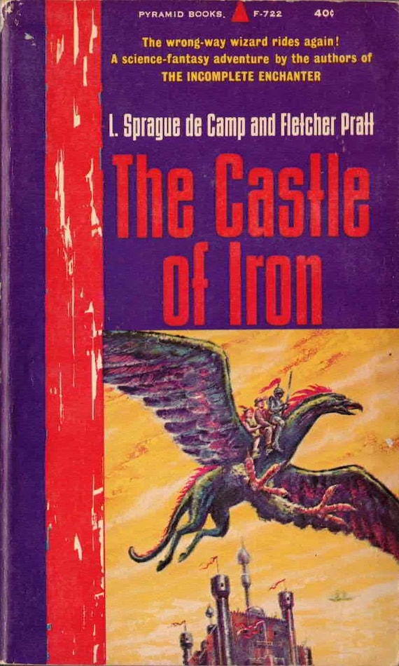 The Castle of Iron by L. Sprague de Camp & Fletcher Pratt / Pyramid Fantasy