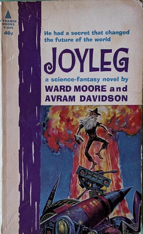 Joyleg by Ward Moore & Avram Davidson