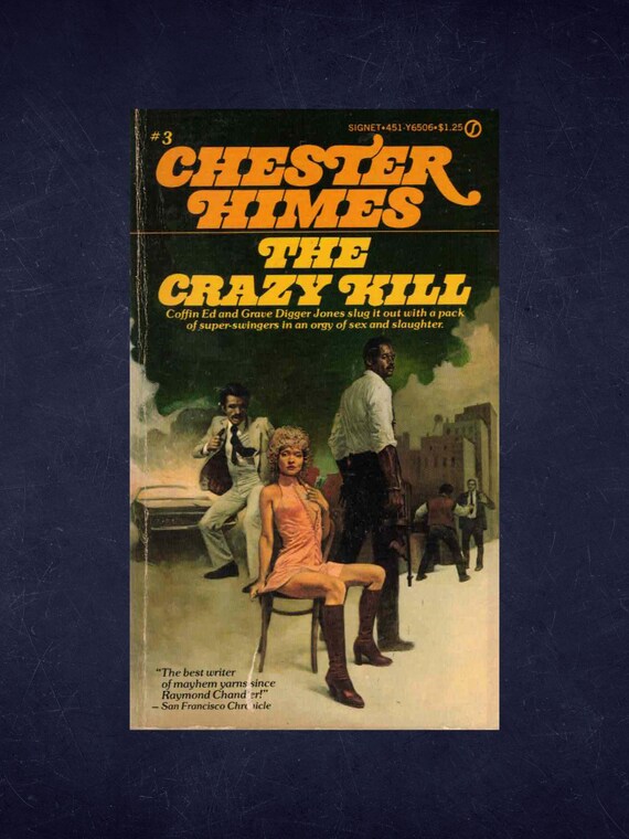 The Crazy Kill by Chester Himes