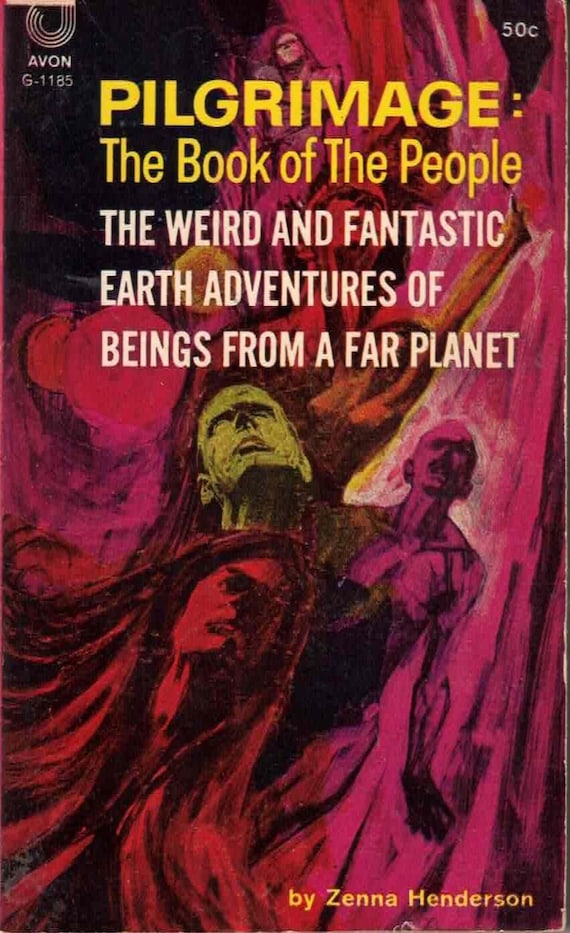 Pilgrimage: The Book of the People by Zenna Henderson