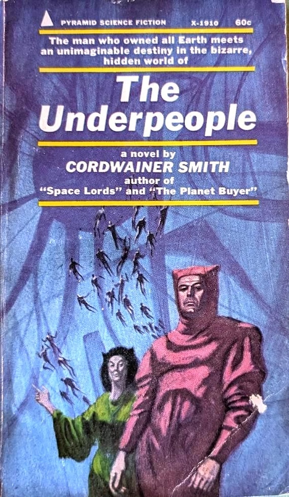 The Underpeople by Cordwainer Smith