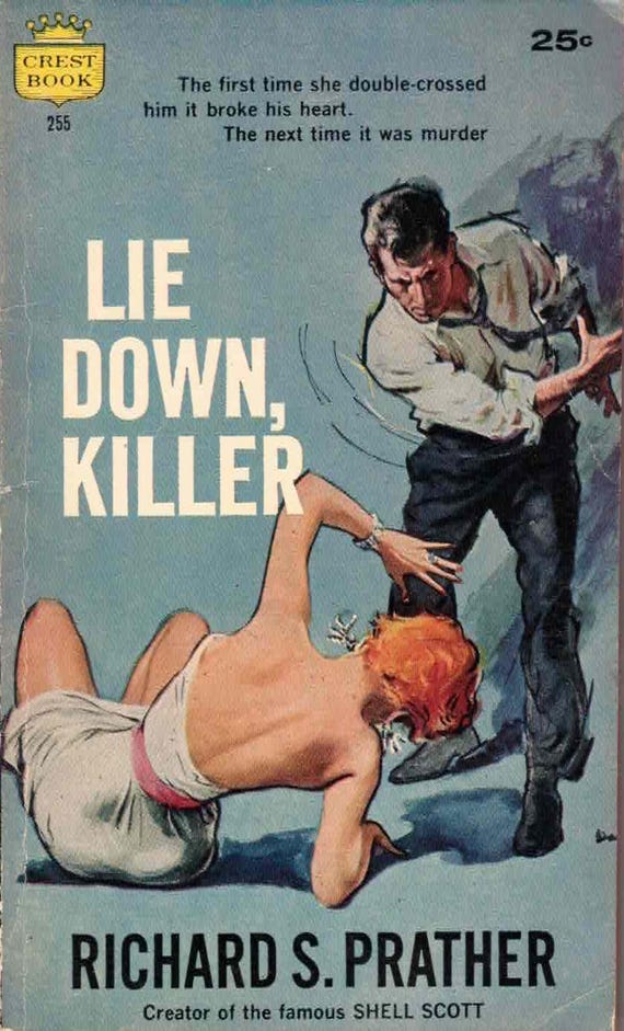Lie Down, Killer by Richard S. Prather