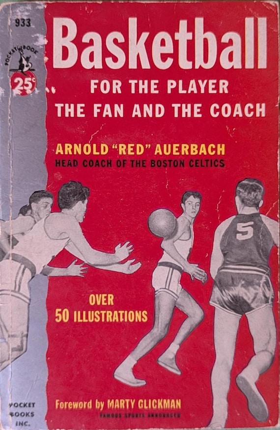 Basketball for the Player, the Fan, and the Coach by Arnold "Red" Auerbach // Vintage Paperback