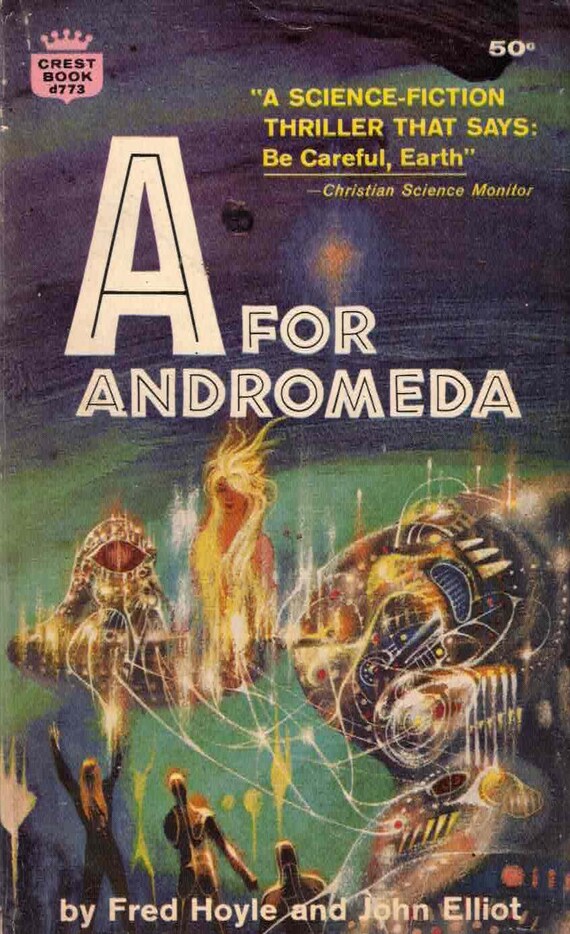 A for Andromeda by Fred Hoyle & John Elliot