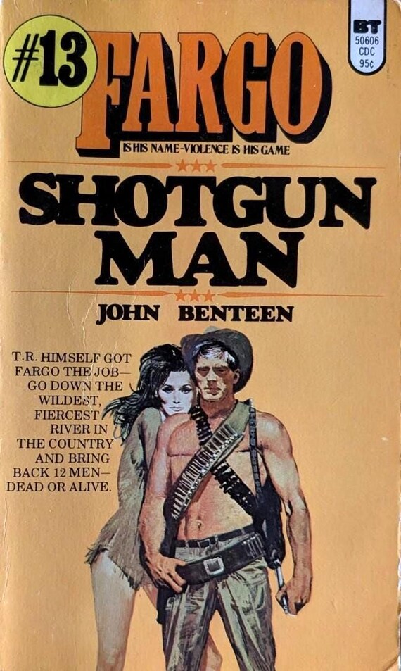 Fargo #13: Shotgun Man by John Benteen / Vintage Paperback
