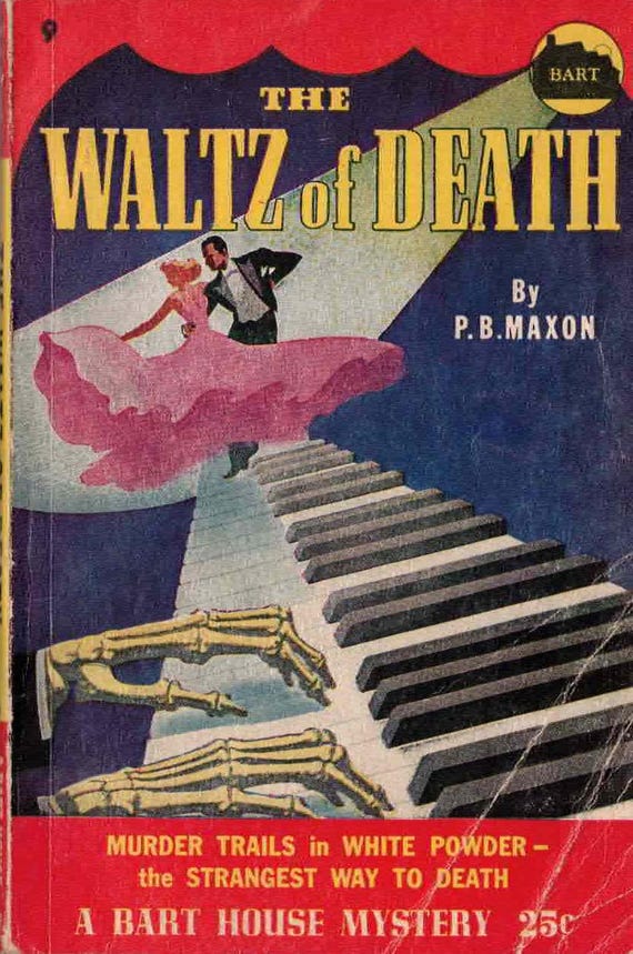 The Waltz of Death by P.B. Maxon