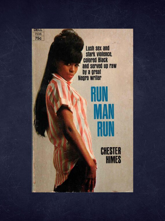 Run Man Run by Chester Himes