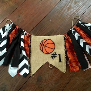 Basketball Birthday Banner, Basketball Highchair Bunting basketball Cake Smash Photo Prop Rag Tie Garland basketball Party CUSTOM COLORS image 1