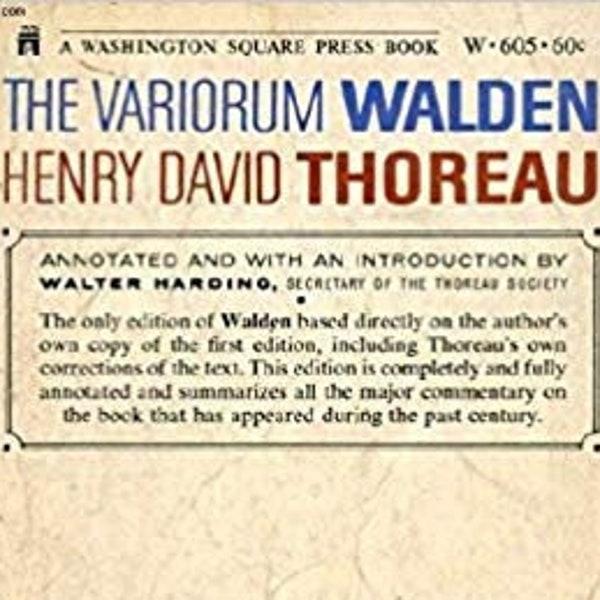 The Variorum Walden Henry David Thoreau. Wash. Square Paperback – 1966.  In Very Good Vintage Condition. Annotated.