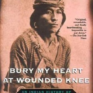 Bury My Heart At Wounded Knee by Dee Brown. American Indian History. 1971 HB In Very Good Condition* See description and scanned images.