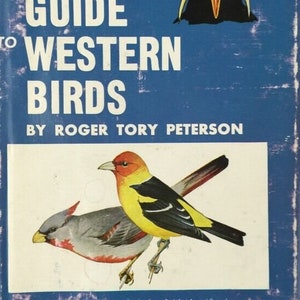 Peterson&#39;s &quot;A Field Guide To Western Birds&quot;. 1969 8th Printing Hardback/Dj In Good Vintage Condition.