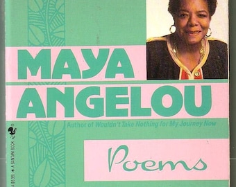 POEMS by Maya Angelou.  Includes "Shaker, Why Don't You Sing?" and "Still I Rise" and 130 other poems.  Paperback In Like-New Condition.