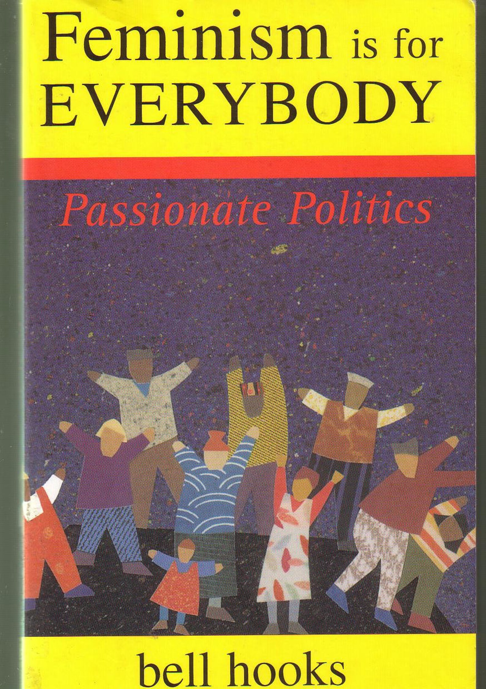 bell hooks feminism is for everybody passionate politics bell hooks feminism is for everybody passionate politics