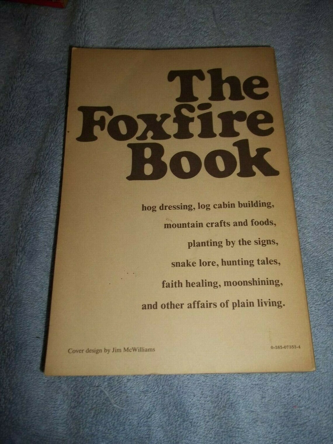 The Foxfire Book. The Classic Large Paperback In Very Good Etsy