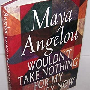 Wouldn&#39;t Take Nothing For My Journey Now by Maya Angelou. 1992 Hardback First Edition In Very Good Condition. Autobiography, Spirituality.