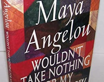 Ich würde jetzt nichts für meine Reise nehmen von Maya Angelou. 1992 Hardcover Erstausgabe in sehr gutem Zustand. Autobiographie, Spiritualität.