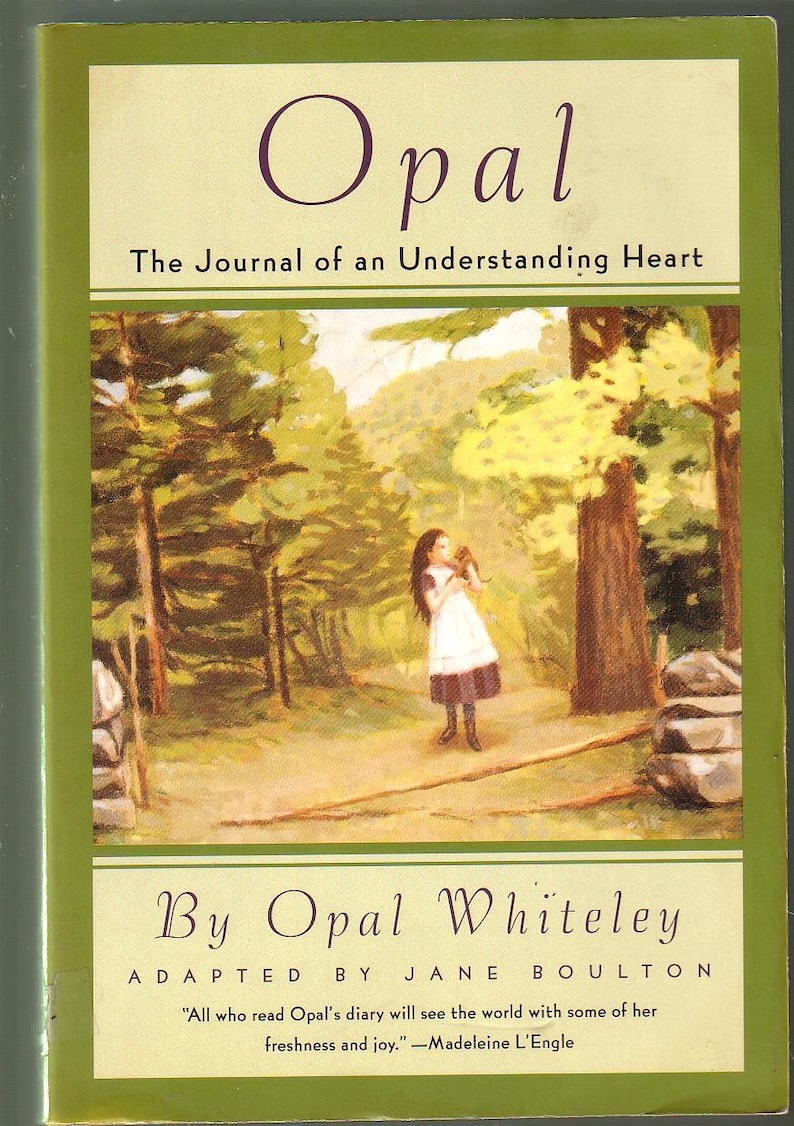 Opal: The Journal of an Understanding Heart