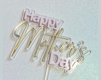 Mother’s Day Cake Topper, Acrylic Mother’s Day Cake Topper, Mother’s Day Cake, mothers day cake topper, happy mother’s day, happy mothers da