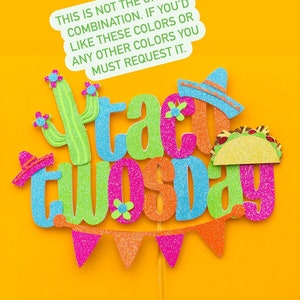 Taco Twosday Cake Topper, Taco Tuesday Cake topper, taco cake topper, taco about a party, taco 'bout a party, two year old party, image 5
