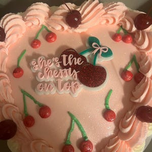 she’s the cherry on top acrylic cake charm, cherry cake decor, cherry theme birthday theme, cherry on top, cake topper, cherry party