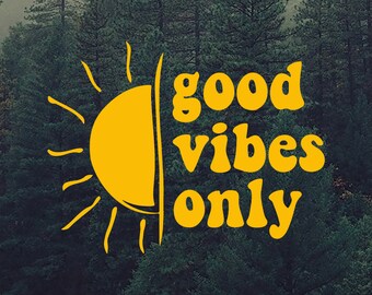 Good Positive Vibe On Decal Car Wall Sticker Timeless Vibes Apparel Wave 