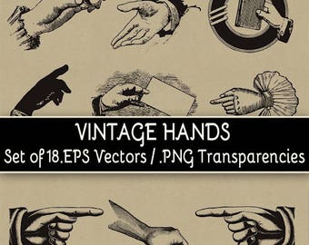 Vintage Hands Illustrations - Set of 18 - PNG Transparencies and EPS Vectors