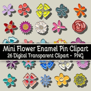 Mini Flower Enamel Pin Digital Transparent Clipart (26 Flowers) - PNG