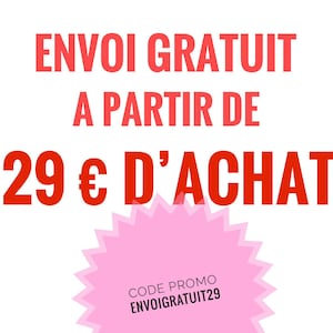 May include: A white graphic with red text that reads ENVOI GRATUIT A PARTIR DE 29 € D'ACHAT. Below the text is a pink starburst shape containing the black text CODE PROMO ENVOIGRATUIT29. The design is centred on a plain white background.