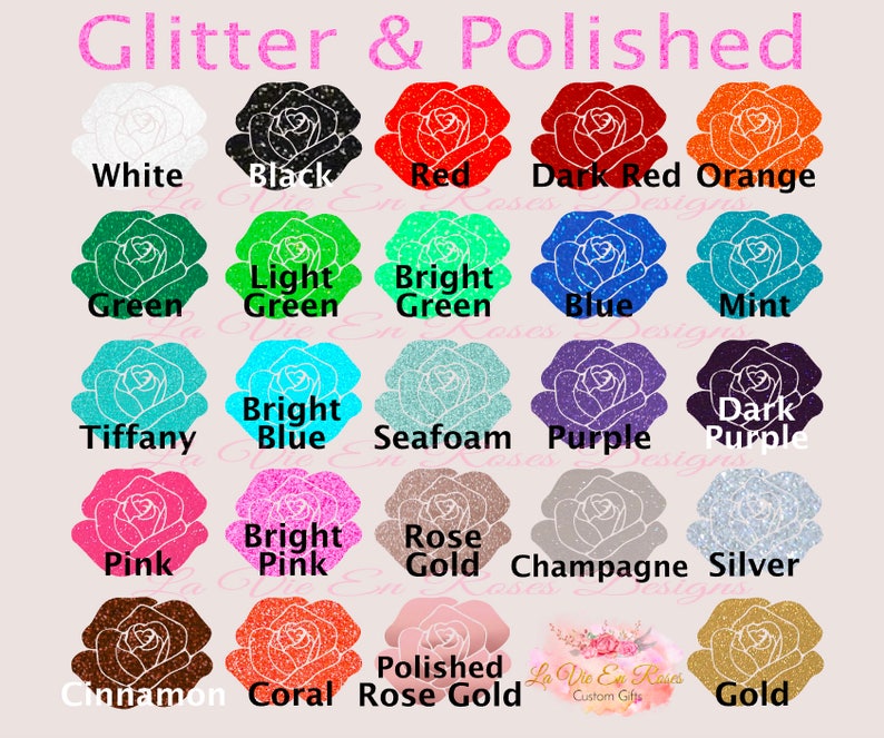 May include: A chart of 18 different glitter and polished rose colors. The colors are arranged in four rows of five colors each. The colors include white, black, red, dark red, orange, green, light green, bright green, blue, mint, tiffany, bright blue, seafoam, purple, dark purple, pink, bright pink, rose gold, champagne, silver, cinnamon, coral, polished rose gold, and gold.
