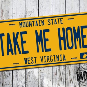 Take Me Home Vintage West Virginia License Plate