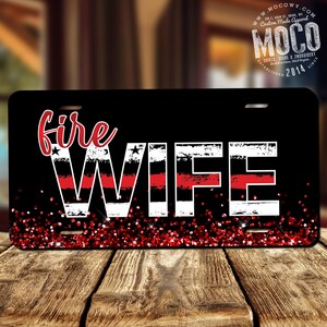 Fire Wife License Plate
