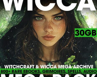 Witchcraft & Wicca Mega Archive – 1600+ Rare Ebooks, Grimoires, Spells, Audio (30GB Download) Spellbook archive - Rituals + much more!