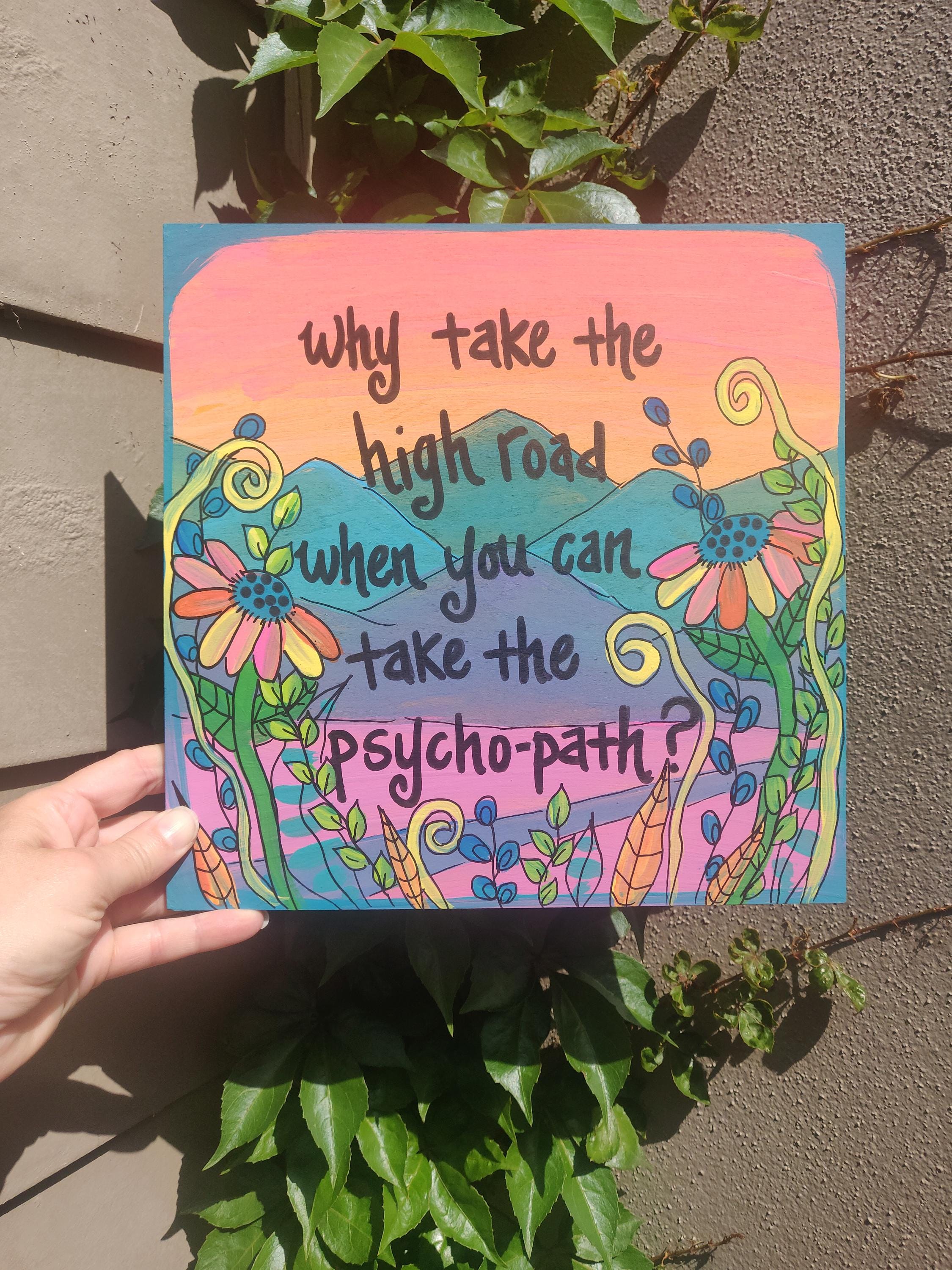 Pycho Path. Sign Sarcastic