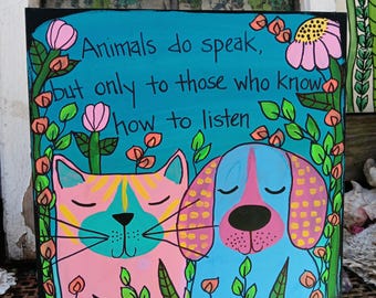 Hand-Painted Animal Art on Wood Panel: 'Animals Do Speak' Quote (10x10")