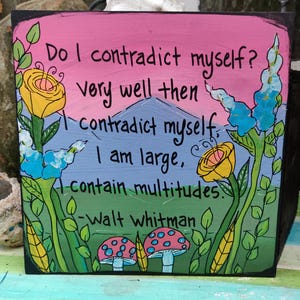 Walt Whitman Quote Painting: 'I Contain Multitudes' Acrylic Art on Wood (10x10")