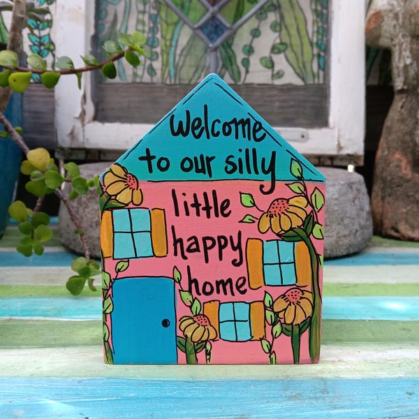 Silly Happy Home: Handgeschilderd, stevig huisje van 5x4 inch.