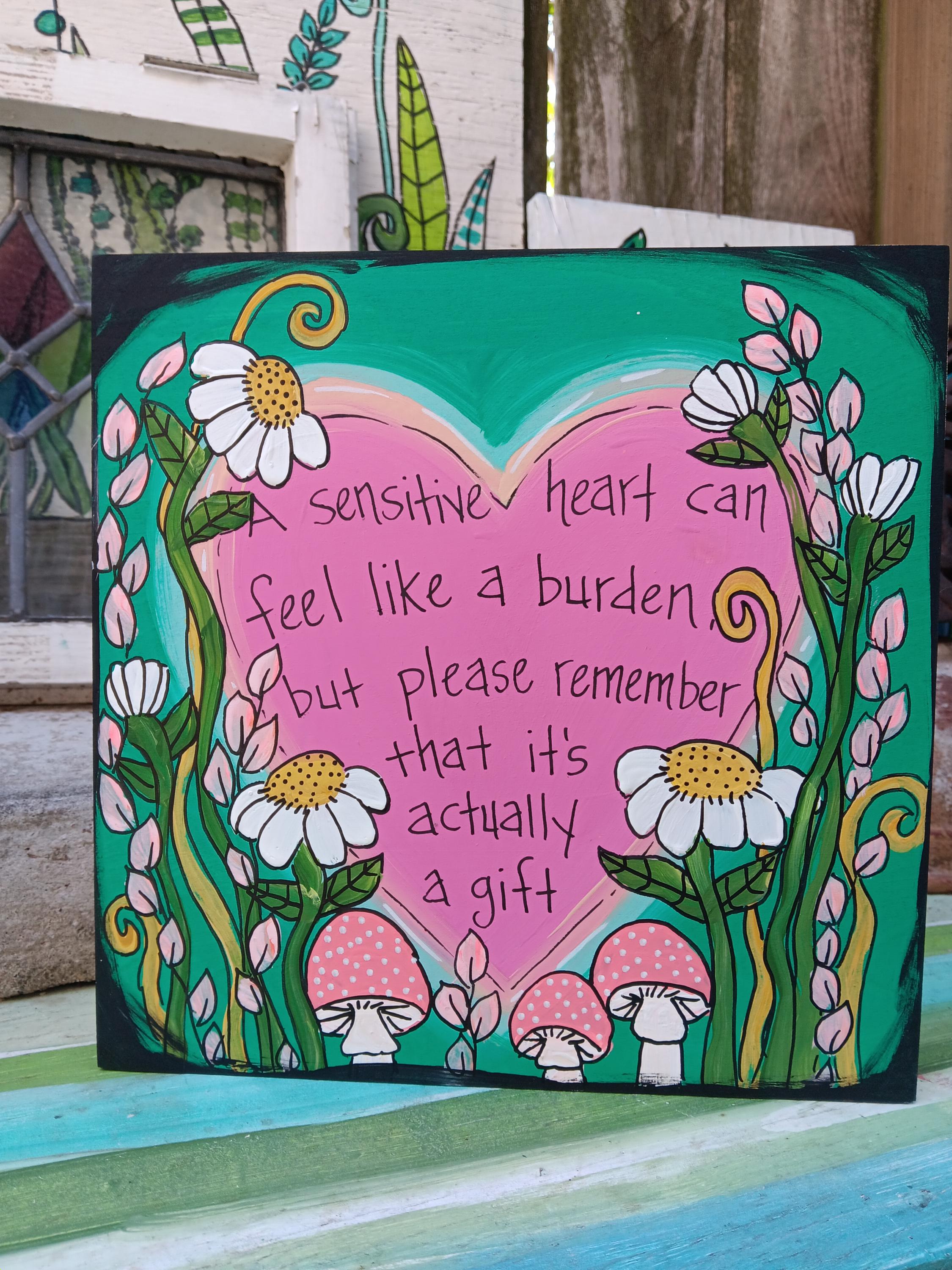 Handpainted 'sensitive Heart is A Gift' Art: Acrylic Painting on