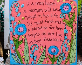 Hand-Painted Frida Kahlo Positive Affirmation Art: Acrylic Painting on Wood Panel (10x10")