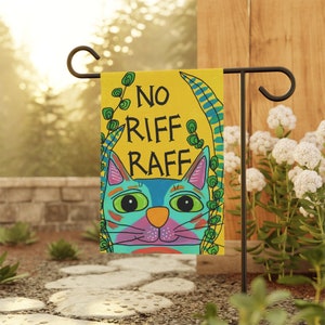 No Riff Raff Quote and Cute Cat Banner - 18 x 12" Garden & House Banner - No Riff Raff Garden Flag -  Funny No Riff Raff House Flag