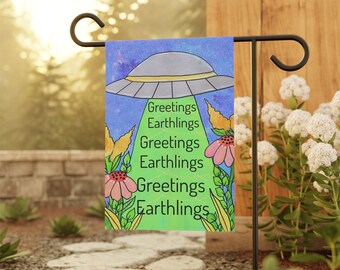 Greeting Earthings - UFO UAP Garden Flag - 18 x 12" Garden & House Banner - Spaceship - Funny Humorous UFO Theme Yard Flag