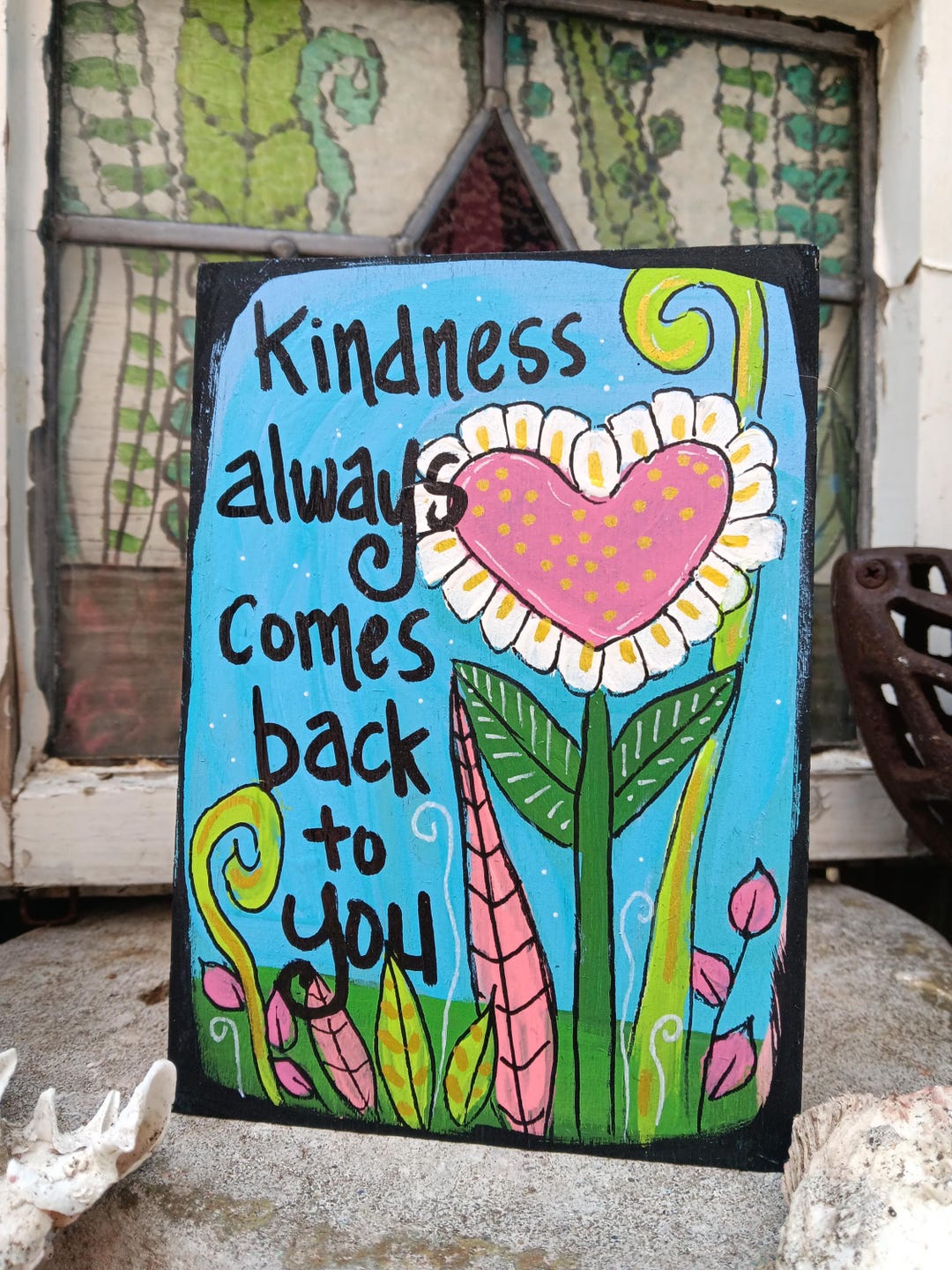Kindness Always Comes Back to You - Acrylic Painting on Wood Panel (7x5 ...