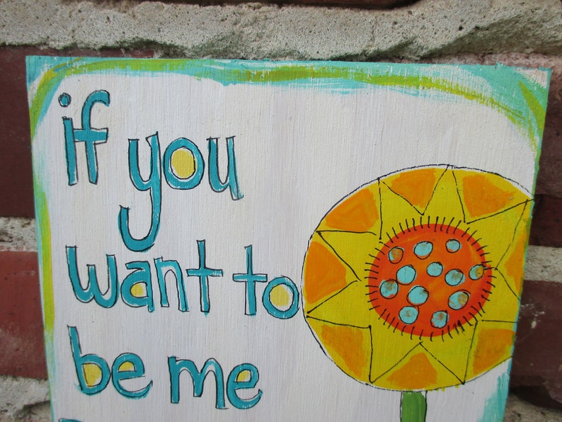 Cat Stevens lyric Sing Out song lyric art Harold and Maude movie painting with Cat Stevens lyrics on recycled wood If You Want To Be Me