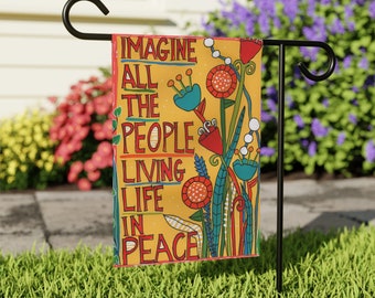 Imagine All The People Living Life In Peace  - 18 x 12" Garden & House Banner - Imagine Garden or House Flag - bright colorful whimsical