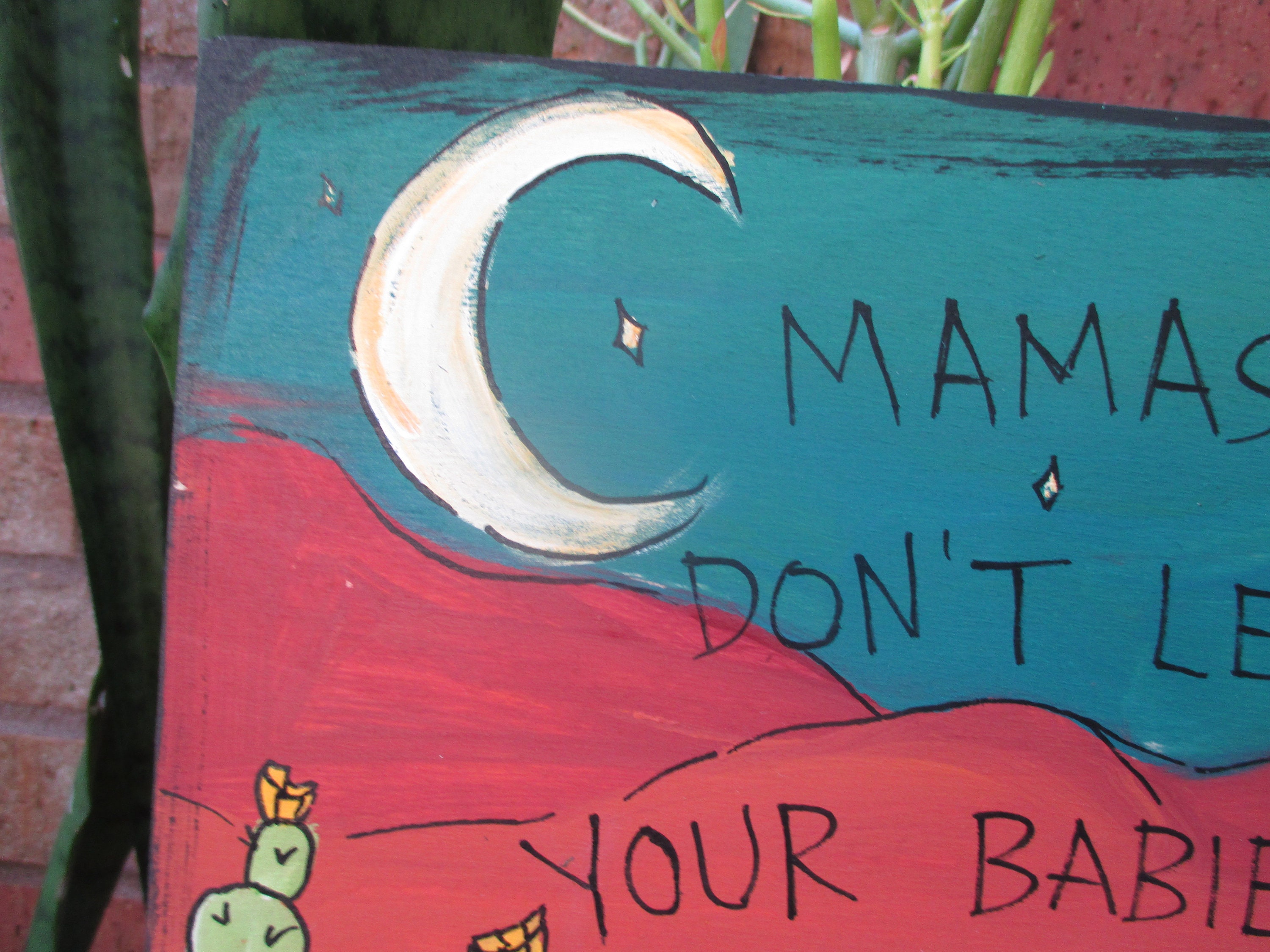 Mamas Don't Let Your Babies Grow Up To Be Cowboys lyric art sign Willie