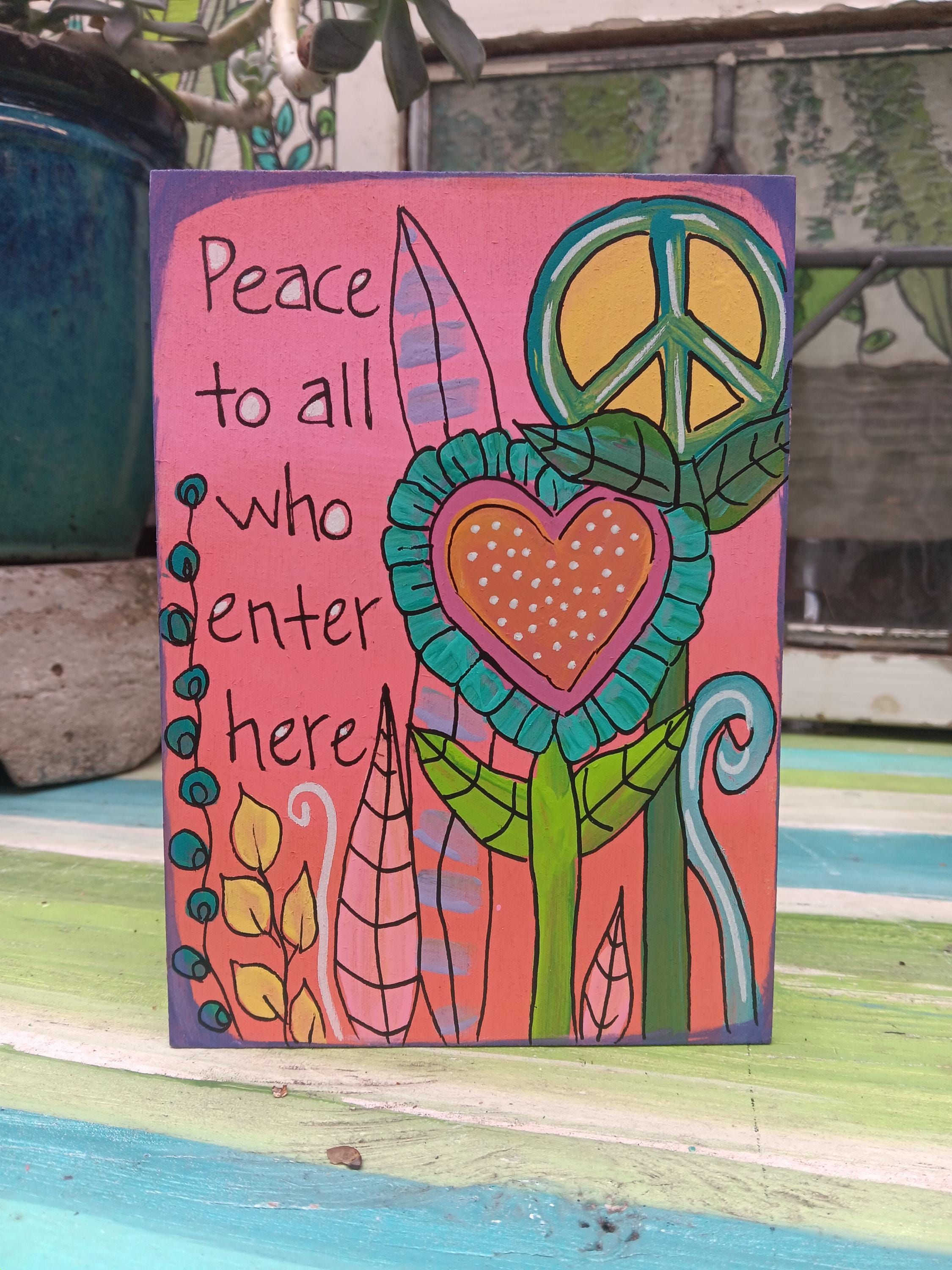 Peace Sign Painting: Floral Welcome Message on Wood Panel (7x5